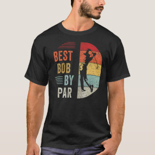 T-shirt Mens Golf Best Bob Par Par Par Grand-pa Golfer Pèr