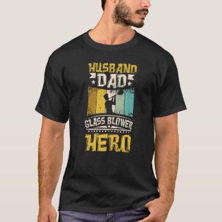 T-shirt Mens Husband Papa Glassblower Hero