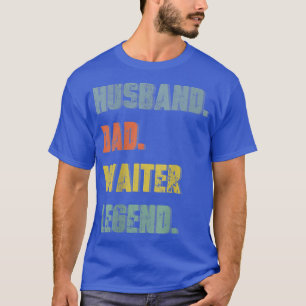 T-shirt Mens Husband Papa Waiter Legend Vintage Father's D