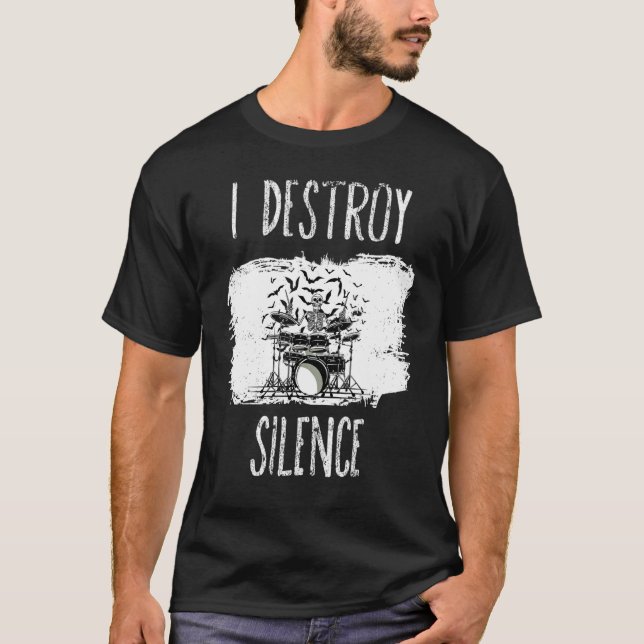 T-shirt Mens I Destroy Silence Drums Drummer Grunge Music (Devant)