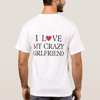 T-shirt Mens I Love My Gf Set I Love My Crazy Ex Girlfri