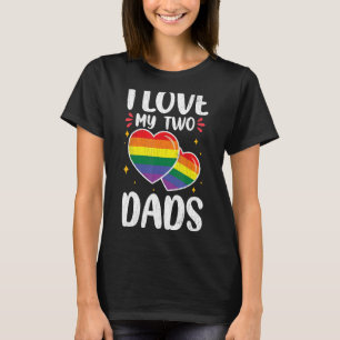 T-shirt Mens I Love My Two Dads Lgbtq Gay pride Mois Arg