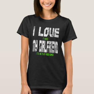 T-shirt Mens I Love When My Girlfriend Me Permet De Jouer 