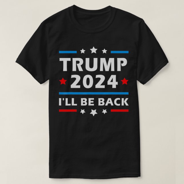 T-shirt Mens I'll Be Back Trump Election 2024 Patriotic Se (Design devant)