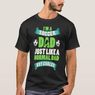 T-shirt Mens Im A Soccer Papa Fête des pères