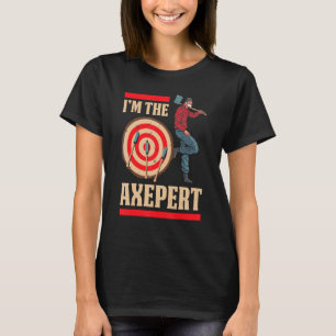 T-shirt Mens Im L'Axepert Ax Thrower Hatchet Thrower