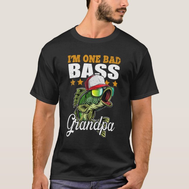 T-shirt Mens I'm One Bad Bass Grandpa Bass Fishing Père' (Devant)