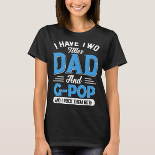 T-shirt Mens J'Ai Deux Titres Papa Et G Pop Grand-Père Fat