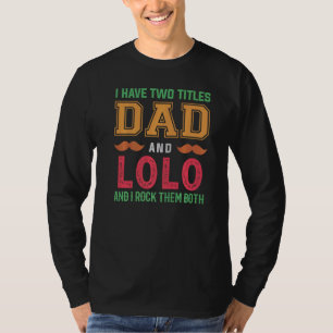 T-shirt Mens J'Ai Deux Titres Papa Et Lolo Grand-Père Fath