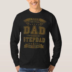 T-shirt Mens J'Ai Deux Titres Papa Et Pères Stepdad D