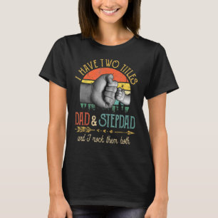 T-shirt Mens J'Ai Deux Titres Papa Et Stepdad Et Je Rock