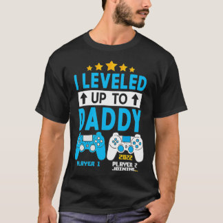 T-shirt Mens J'Ai Été Jusqu'À Daddy 2022 Gamer Drôle Bient