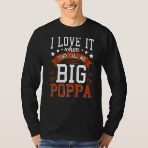 T-shirt Mens Je L'Aime Quand On M'Appelle Big Poppa Père