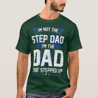 T-shirt Mens Je Ne Suis Pas L'Étape Papa Je Suis Le Papa Q