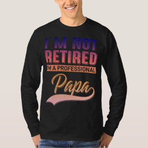 T-shirt Mens Je Ne Suis Pas Retraité Je Suis Un Père Proff