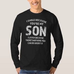 T-shirt Mens je souris parce que vous êtes mon fils père