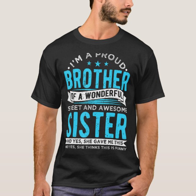 T-shirt Mens Je suis un fier frère d'une merveilleuse sucr (Devant)