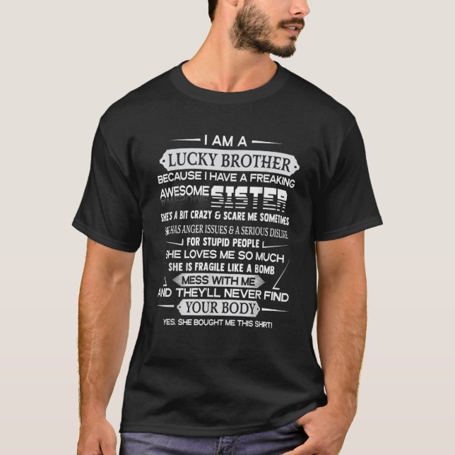 T-shirt Mens Je suis un Frère Chanceux d'une Sis Fou (Devant)
