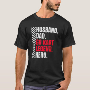 T-shirt Mens Kart Racing For Your Go Kart Racer Husband