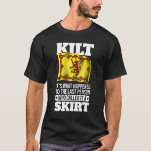 T-shirt Mens Kilt C'est ce qui est arrivé à la personne qu