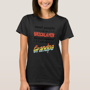 T-shirt Mens La plupart des gens me appellent Bricklayer p