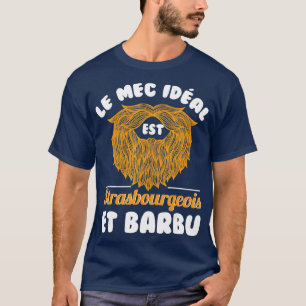T-shirt Mens le mec idéal est strasbourgeois et barbu g