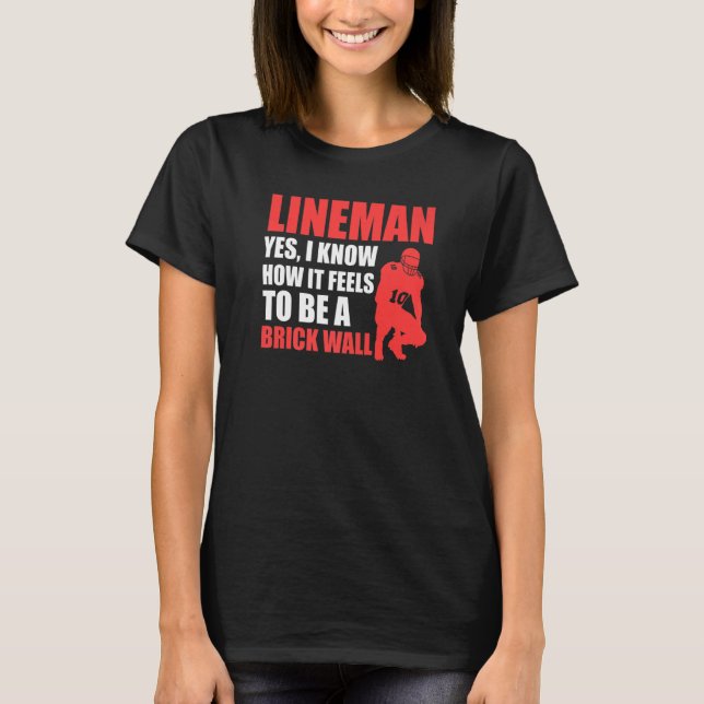T-shirt Mens Lineman to be a brick wall Lineman (Devant)