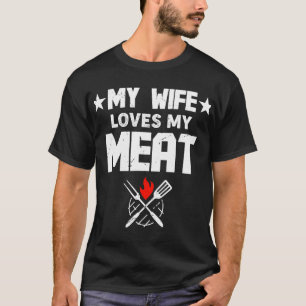 T-shirt Mens Ma Femme Aime Ma Viande Drôle Griller BBQ Lov