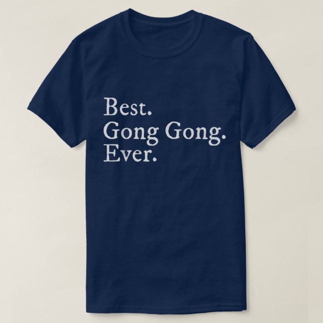 T-shirt Mens Meilleur Gong Gong Jamais Grand-Père En Cadea (Design devant)