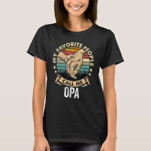 T-shirt Mens Mes Gens Favoris M'Appelent Opa Groupe Vintag