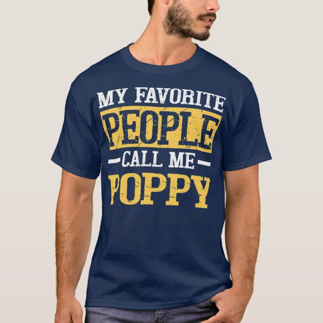 T-shirt Mens Mes Gens Favoris M'Appelent Poppy Funny (Devant)