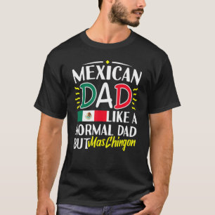 T-shirt Mens Mexicain Papa Comme Normal Papa El Papa Mas C