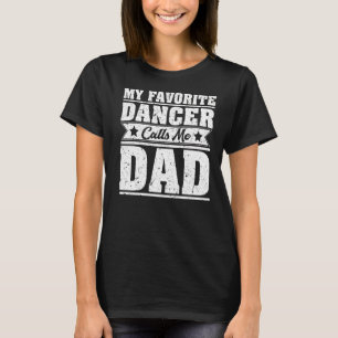 T-shirt Mens Mon Danseuse Préférée M'Appelle Papa Danser P