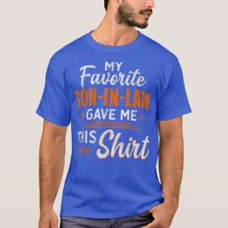 T-shirt Mens Mon Fils Favori En Droit M'A Donné Ce Fa Drôl