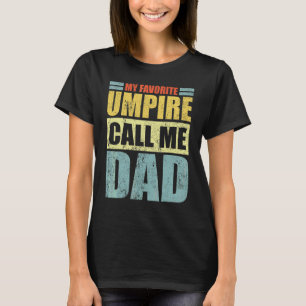 T-shirt Mens Mon juge-arbitre préféré m'appelle Fête des p