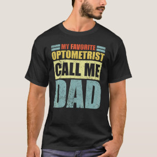 T-shirt Mens Mon Optométriste Préféré M'Appelle Papa Père