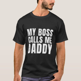 T-shirt Mens Mon Patron M'Appelle Papa Sarcastique Drôle P