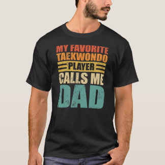 T-shirt Mens My Favori Lecteur Taekwondo m'appelle Papa