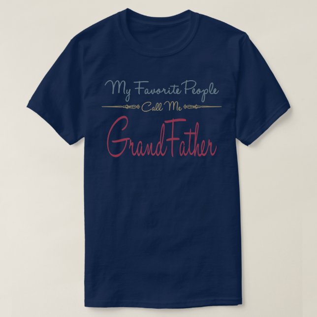T-shirt Mens My Favoris People Call me Grand-Père Funny (Design devant)
