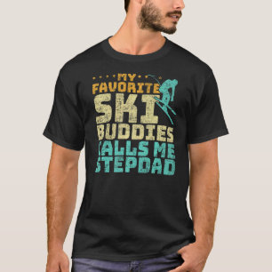 T-shirt Mens My Favoris Ski Buddies Me Appelle Stepdad Ski