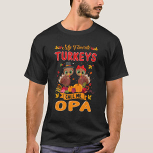 T-shirt Mens My Favoris Turkeys Call Me Opa Cute Family T