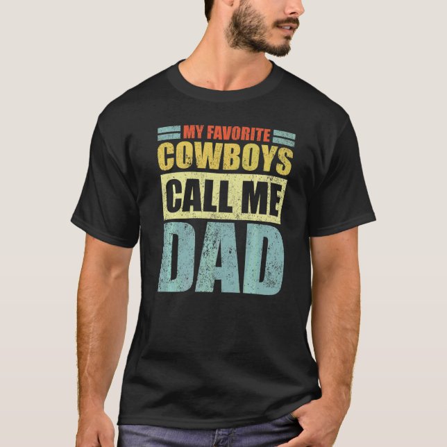 T-shirt Mens My Favorite Cowboys appelle-moi papa père's D (Devant)
