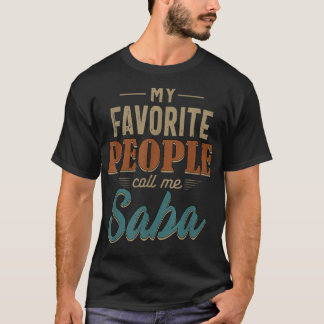 T-shirt Mens My Favorite People Call Me Saba 60th Cadeau P