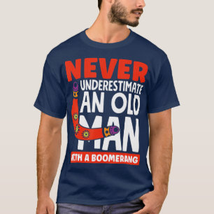 T-shirt Mens Never Underestimate A Grandpa With A Boomeran