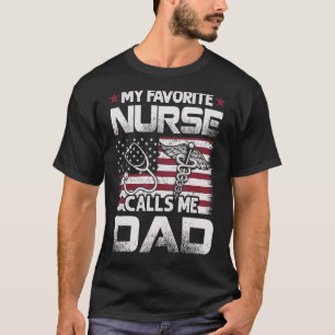 T-shirt Mens Nurse Papa Fête des pères Mes appels d'infirm