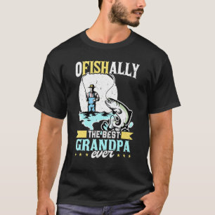 T-shirt Mens Ofishally Best Grandpa Ever Fishing Fisher Fi