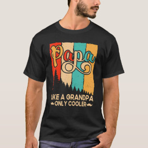 T-shirt Mens Papa Comme Un Grand-Père Seulement Père Glaci