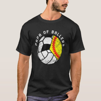 T-shirt Mens Papa Of Ballers Softball Volleyball Soccer