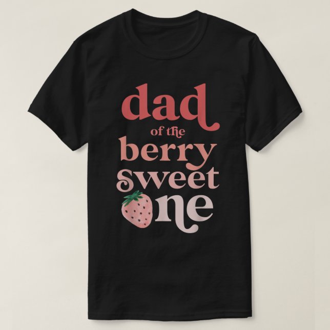 T-shirt Mens Papa of the Berry Sweet One Strawberry First  (Design devant)