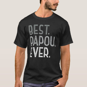 T-shirt Mens Papou T For Grandpa Men Fête des pères Best P